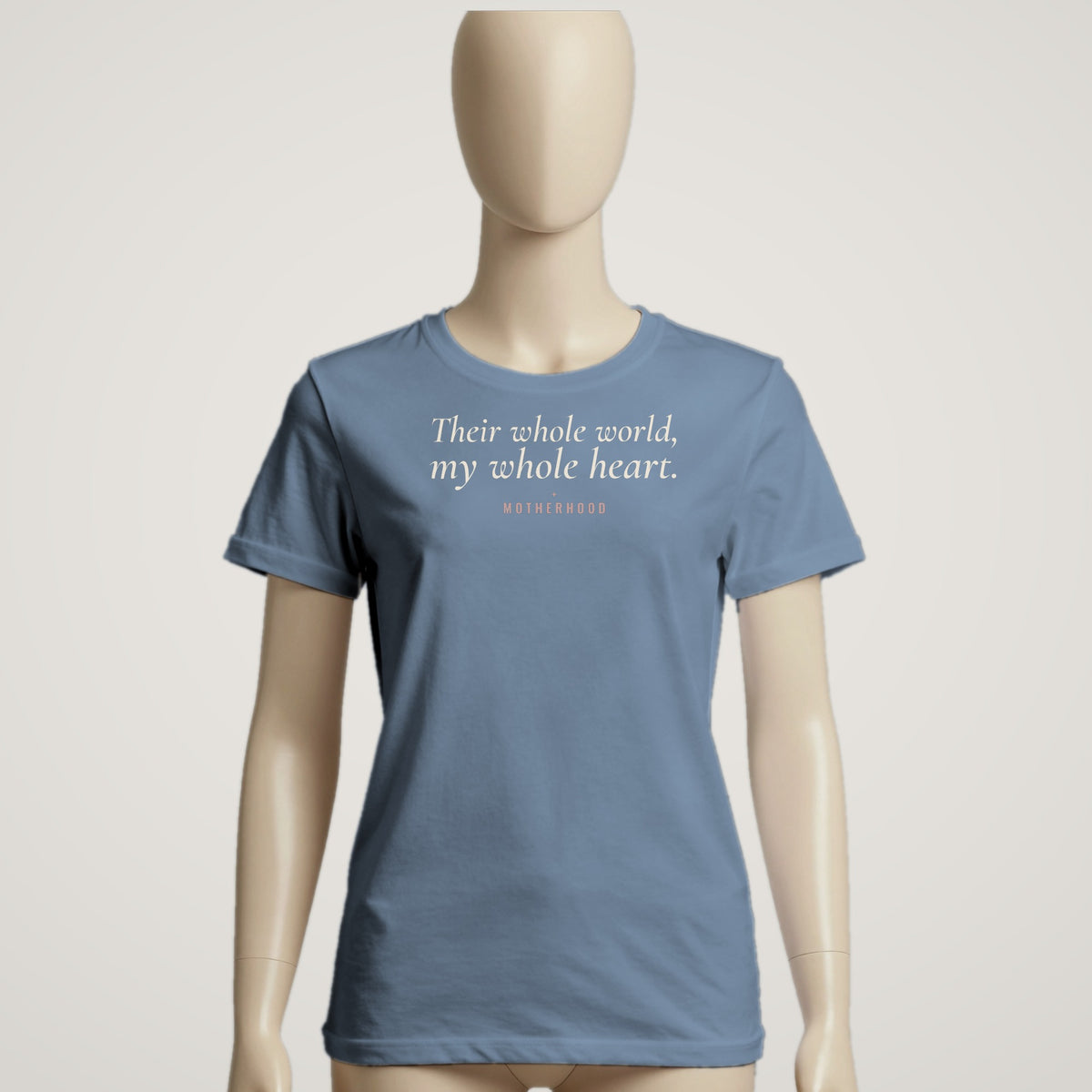 Their Whole World, My Whole Heart - female mannequin · blue jean