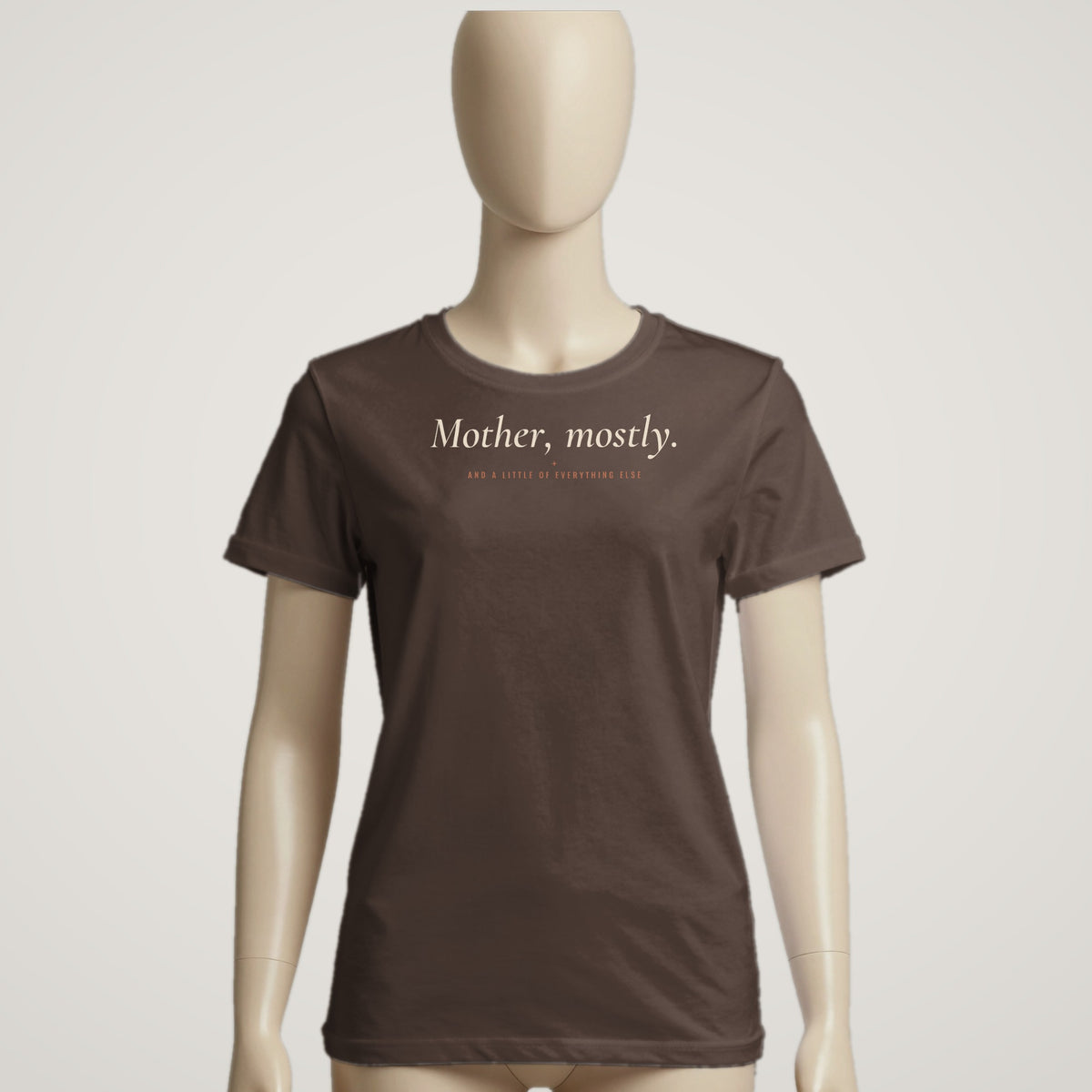 Mother, Mostly - female mannequin · espresso