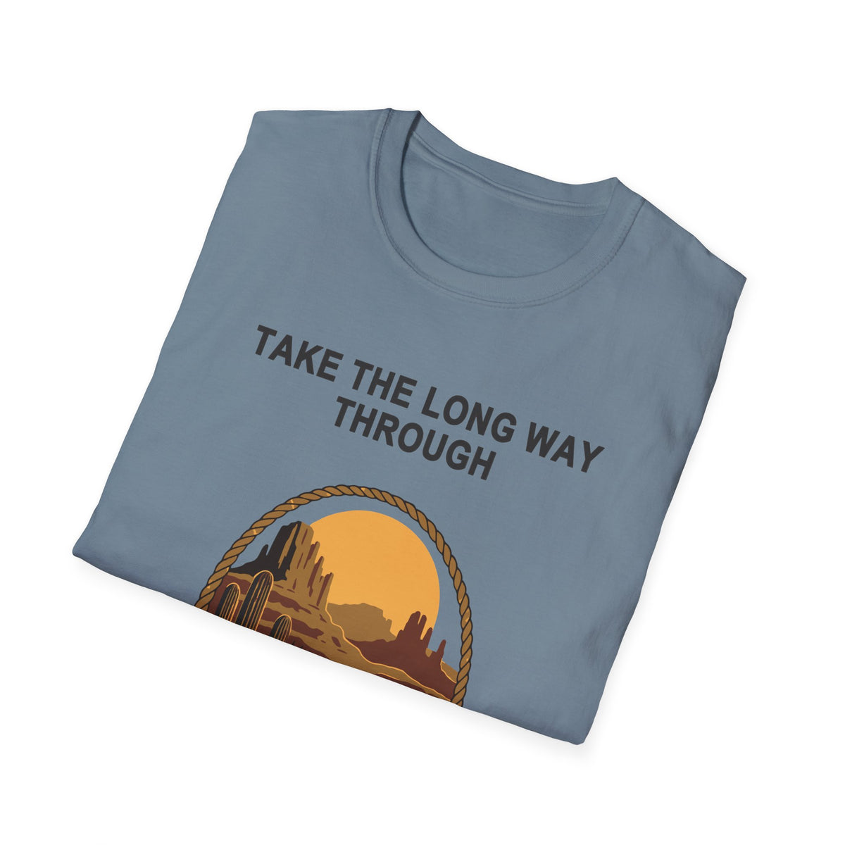 Take the Long Way Through Tee – Everyday Softstyle