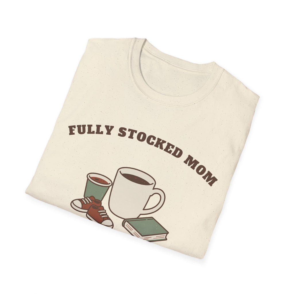 Fully Stocked Mom Tee – Everyday Softstyle
