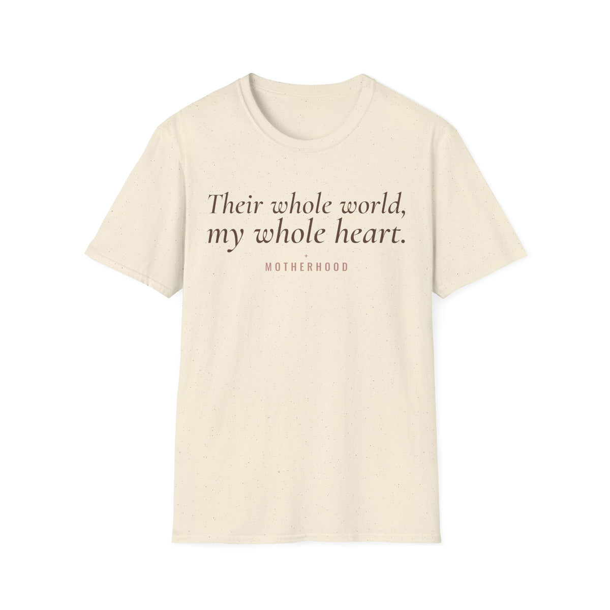 Their Whole World, My Whole Heart Tee – Everyday Softstyle