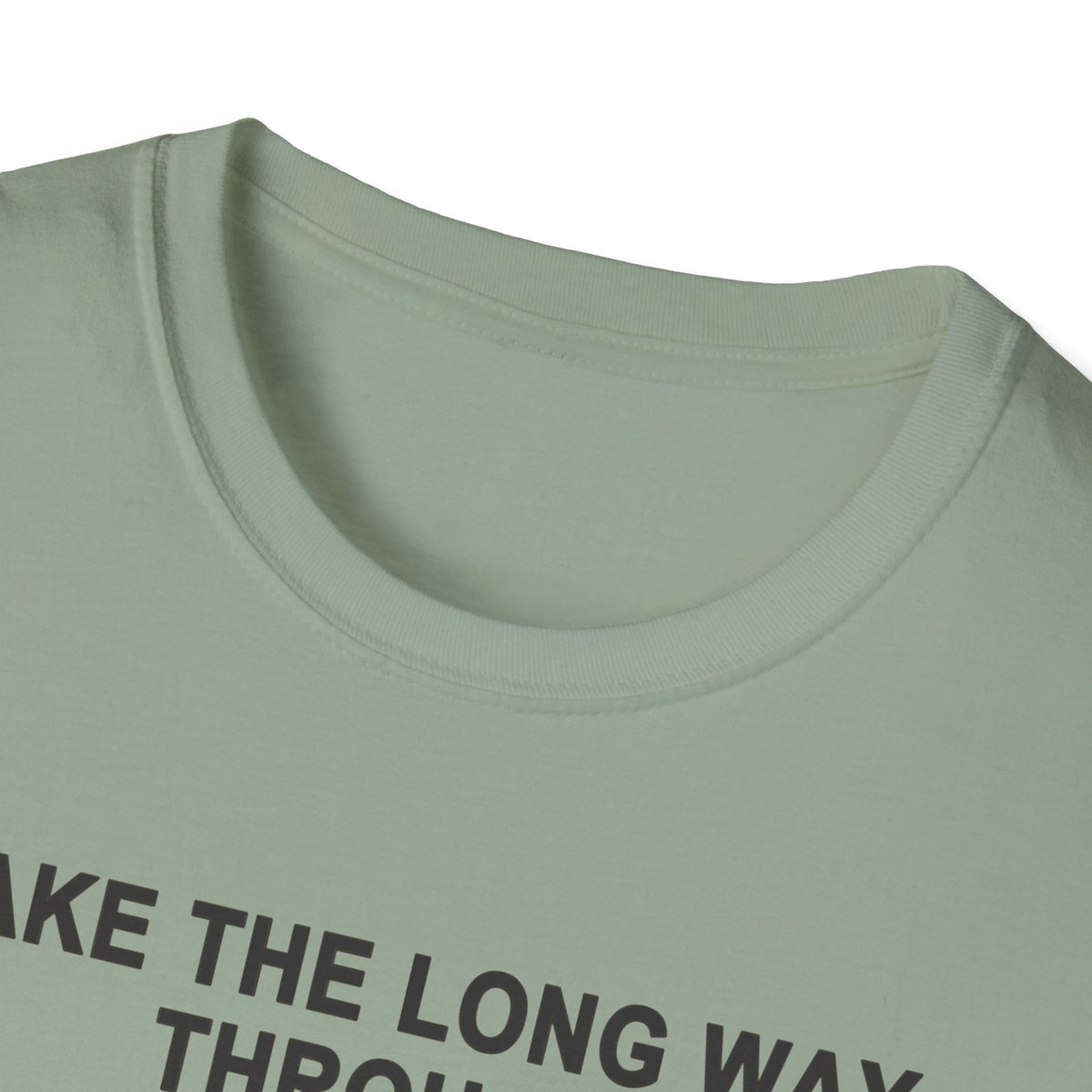 Take the Long Way Through Tee – Everyday Softstyle