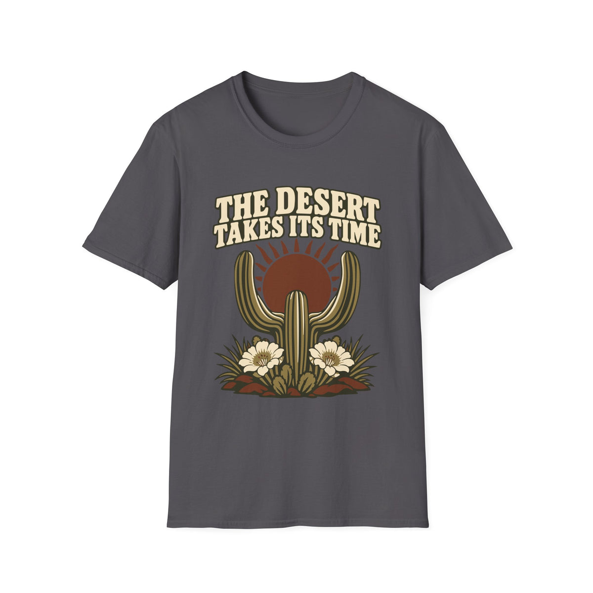 The Desert Takes Its Time Tee – Everyday Softstyle
