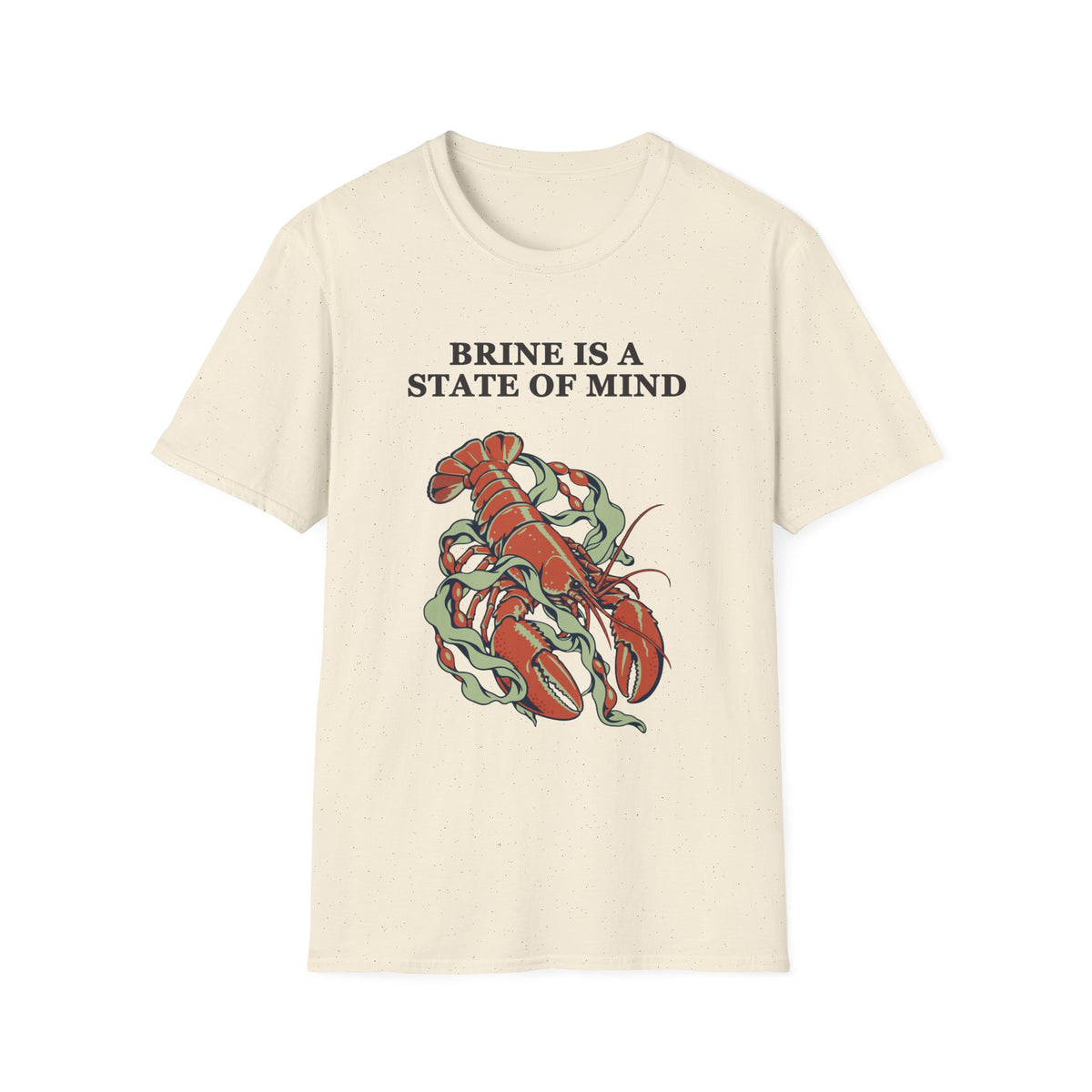 Brine Is a State of Mind Tee – Everyday Softstyle