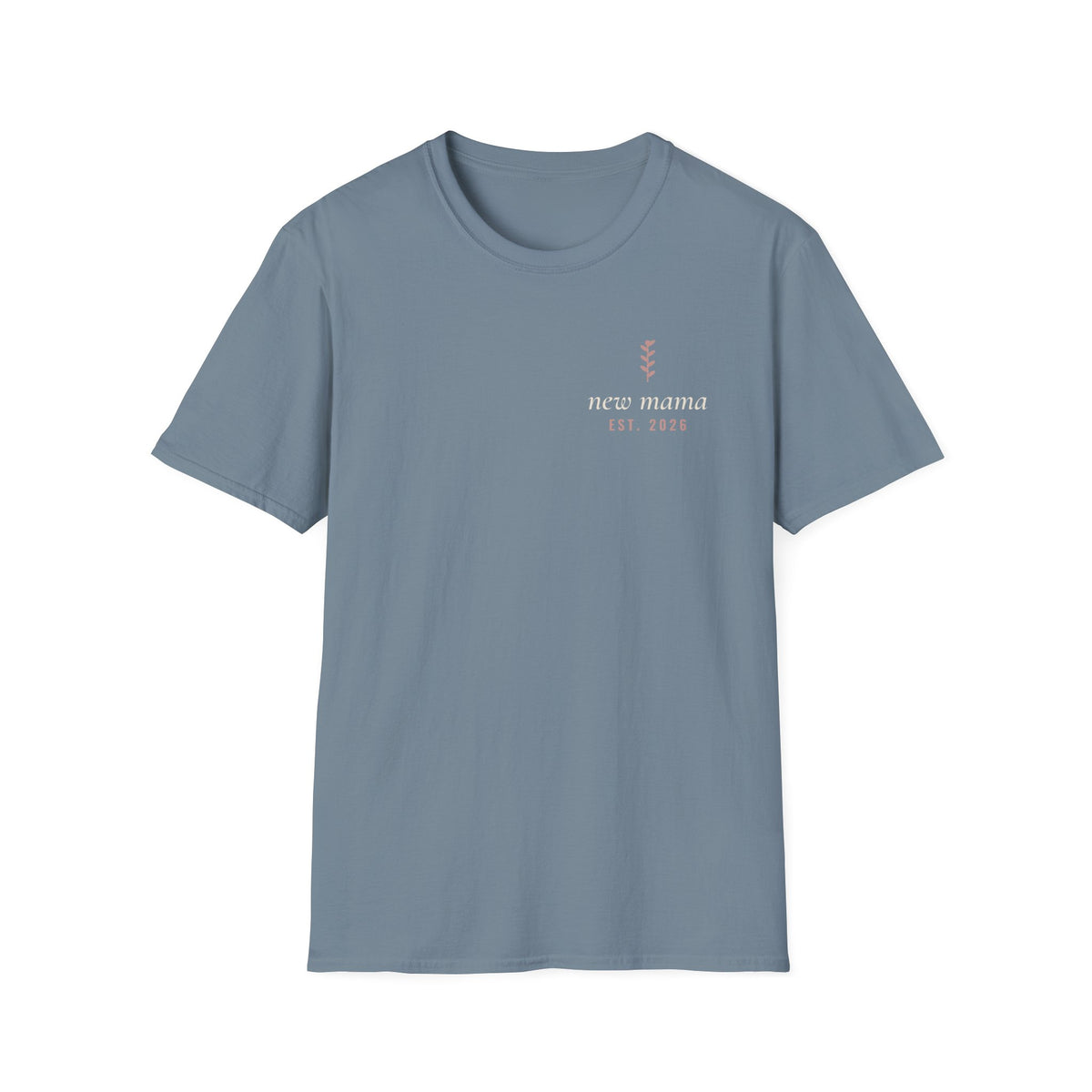 New Mama Tee – Everyday Softstyle
