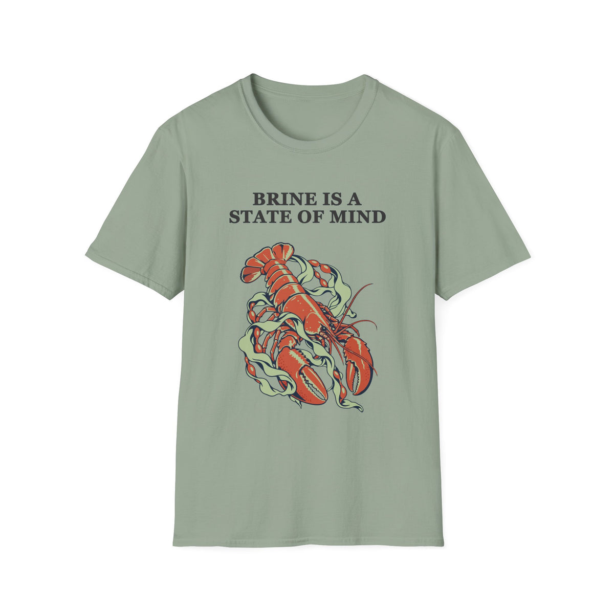 Brine Is a State of Mind Tee – Everyday Softstyle